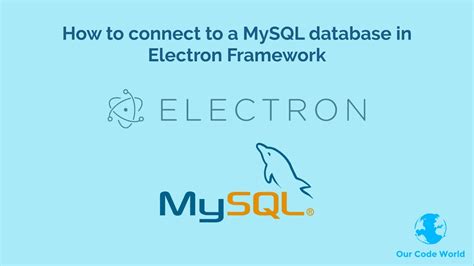 How to connect to a MySQL database in Electron .